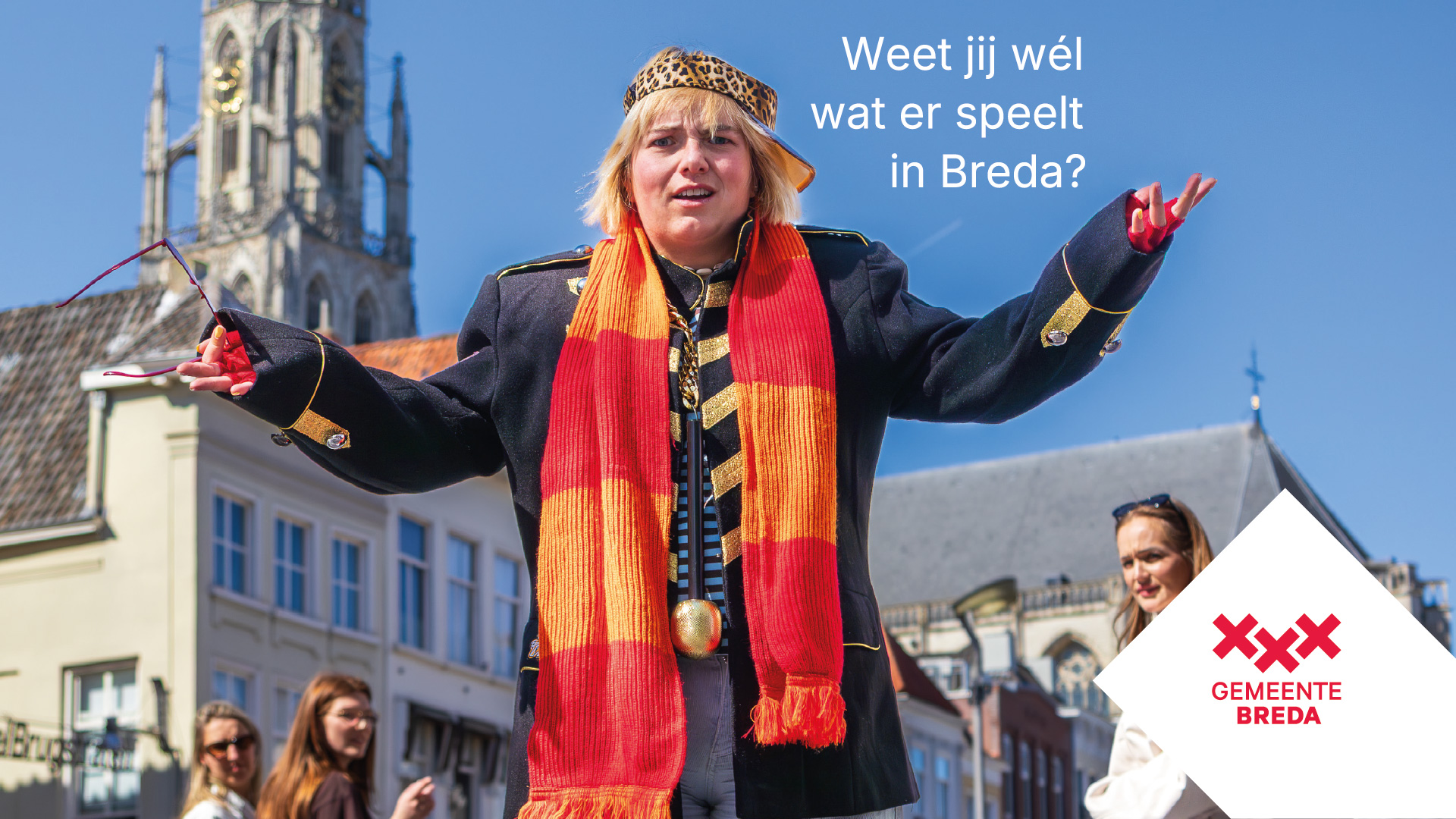 Campagne Weet jij wél wat er speelt in Breda? - Gemeente Breda | Altermedia reclame